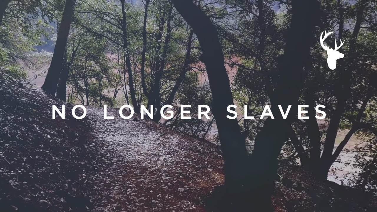 No Longer Slaves by Bethel Music