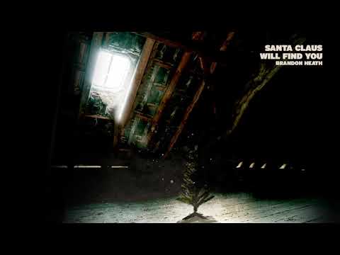 Santa Claus Will Find You by Brandon Heath