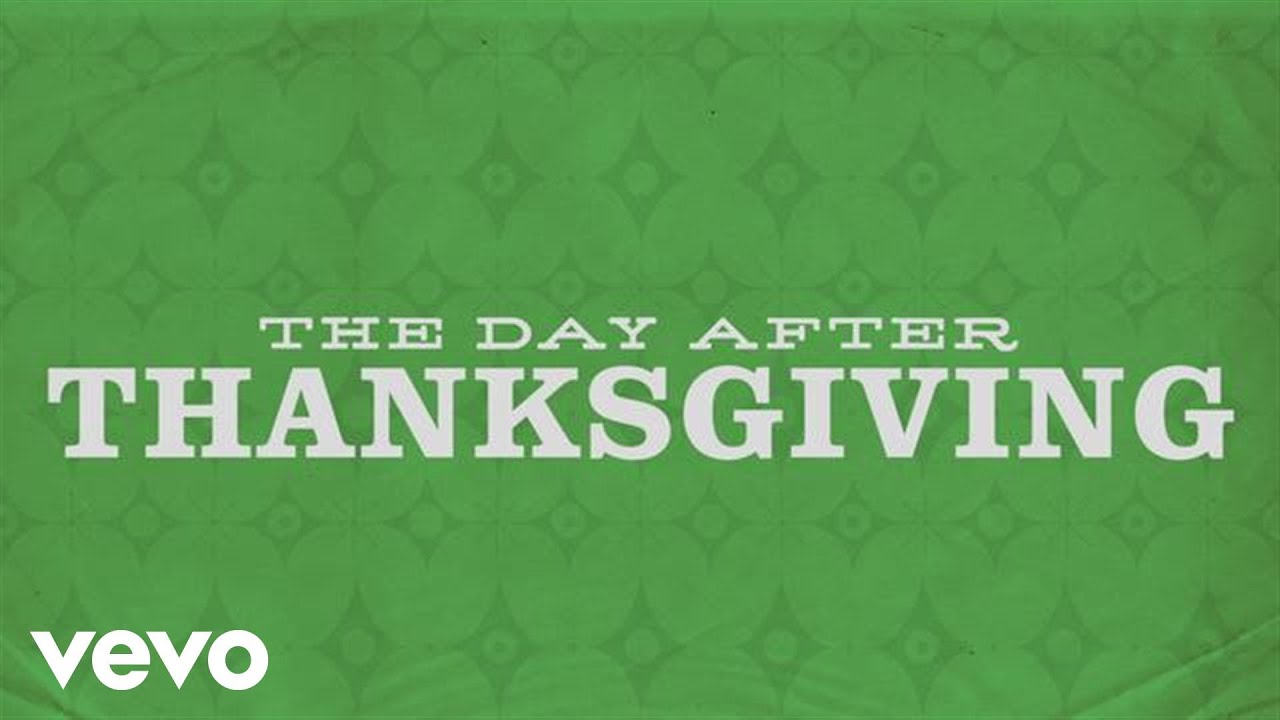 The Day After Thanksgiving by Brandon Heath