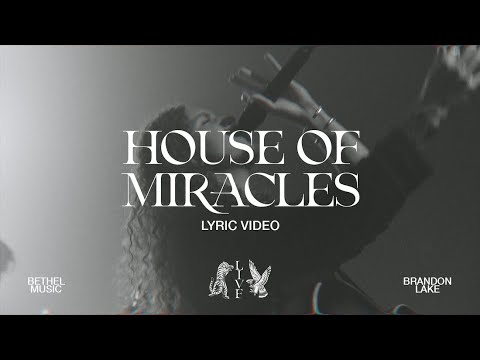 House Of Miracles (Prayer) by Brandon Lake