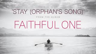 Stay (Orphan's Song)