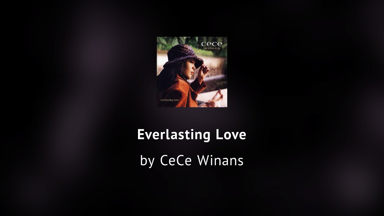 Everlasting Love by Cece Winans