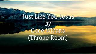 Just Like You, Jesus