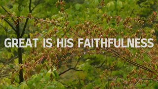 Great Is His Faithfulness