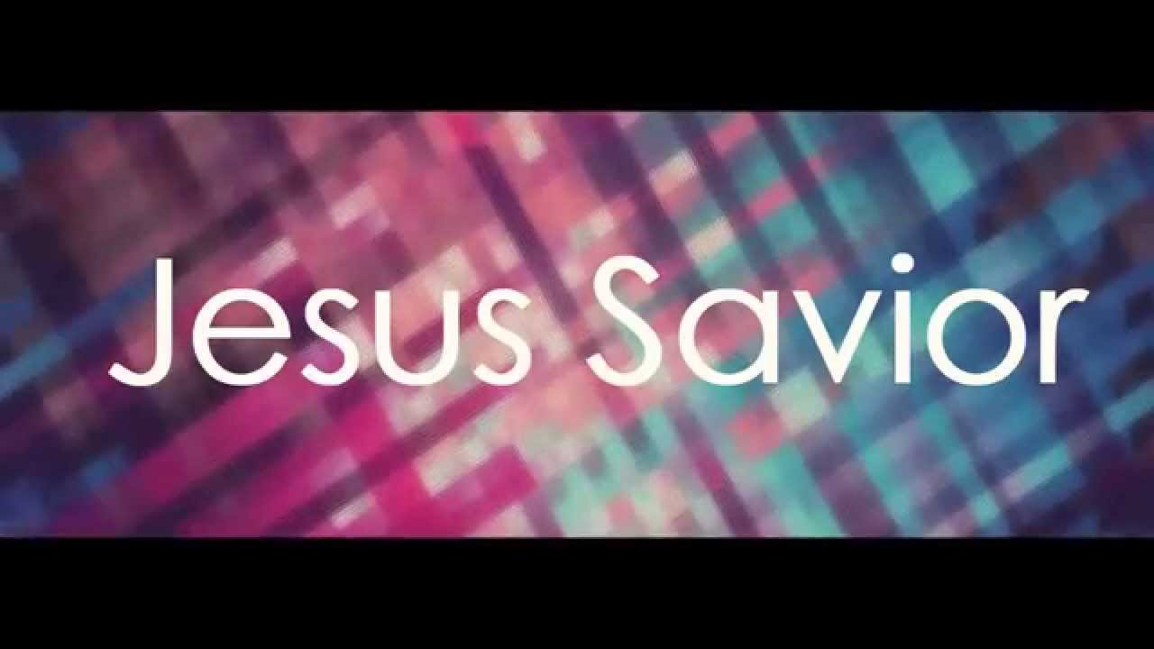 Jesus, Savior by Chris August