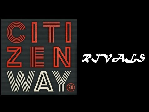 Rivals by Citizen Way