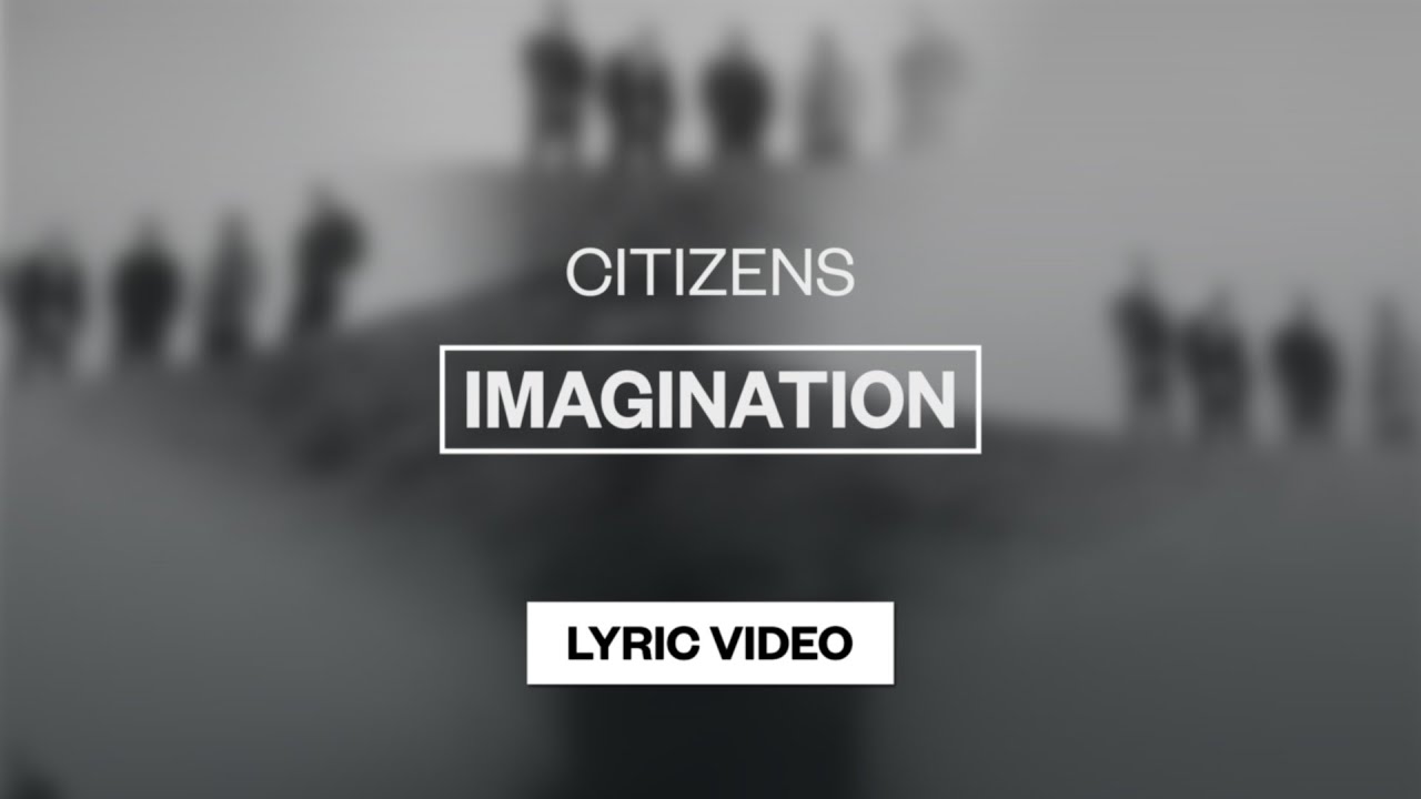 Imagination by Citizens