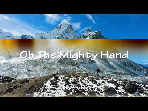 Oh The Mighty Hand by CityAlight