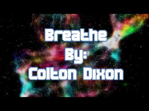 Breathe by Colton Dixon