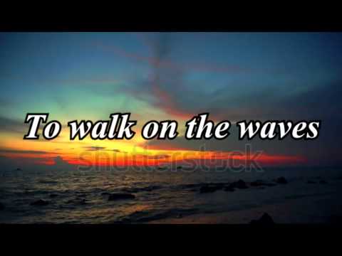 Walk On The Waves by Colton Dixon