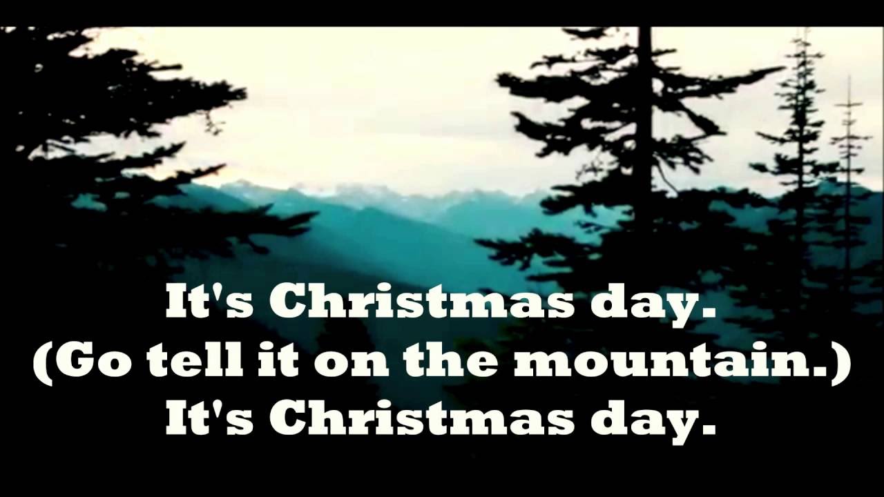 Go Tell It On The Mountain by Crowder