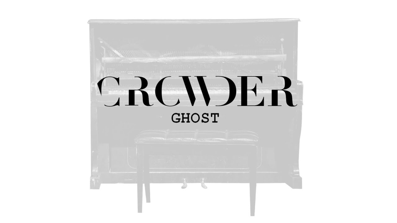 I Know A Ghost by Crowder