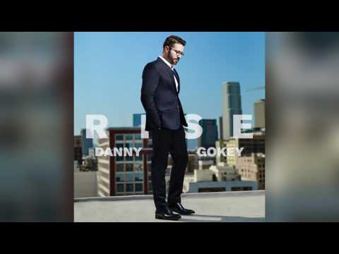 Never Be The Same by Danny Gokey