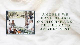 Angels We Have Heard On High / Hark! The Herald Angels Sing