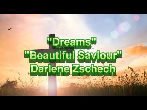 Dreams by Darlene Zschech