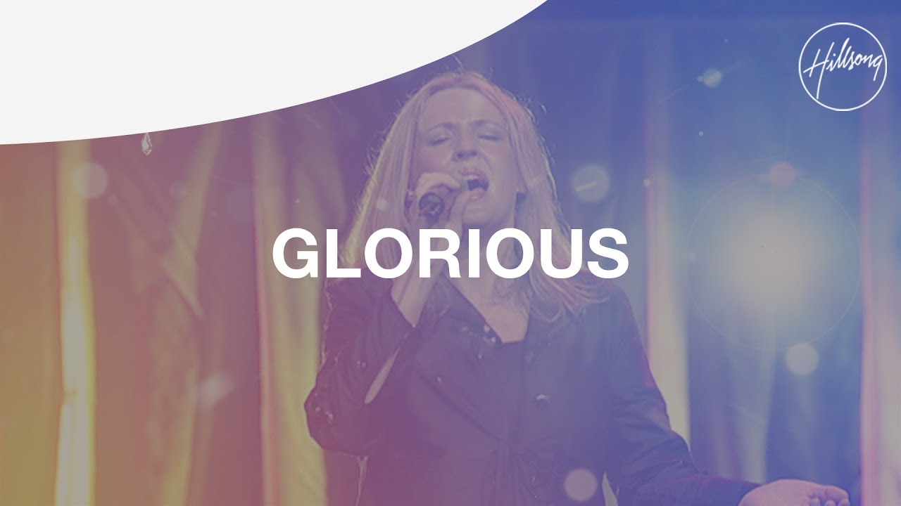 Glorious by Darlene Zschech