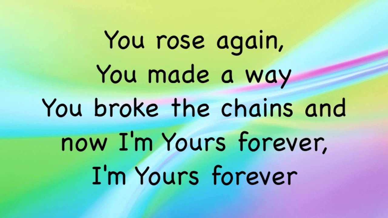 Yours Forever (You Took The Nails) by Darlene Zschech