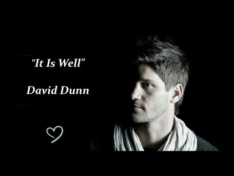 It Is Well by David Dunn