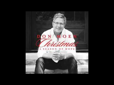 Carol Medley (Joy To The World / Angels We Have Heard On High / The First Noel / Silent Night) by Don Moen