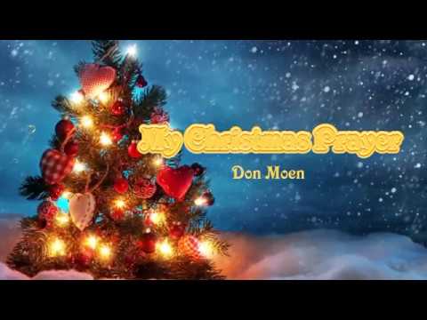 Christmas Prayer by Don Moen
