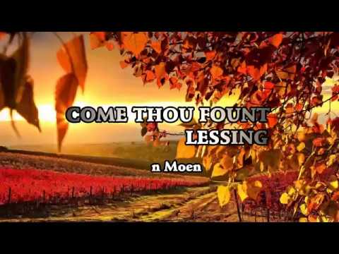 Come Thou Fount Of Every Blessing by Don Moen