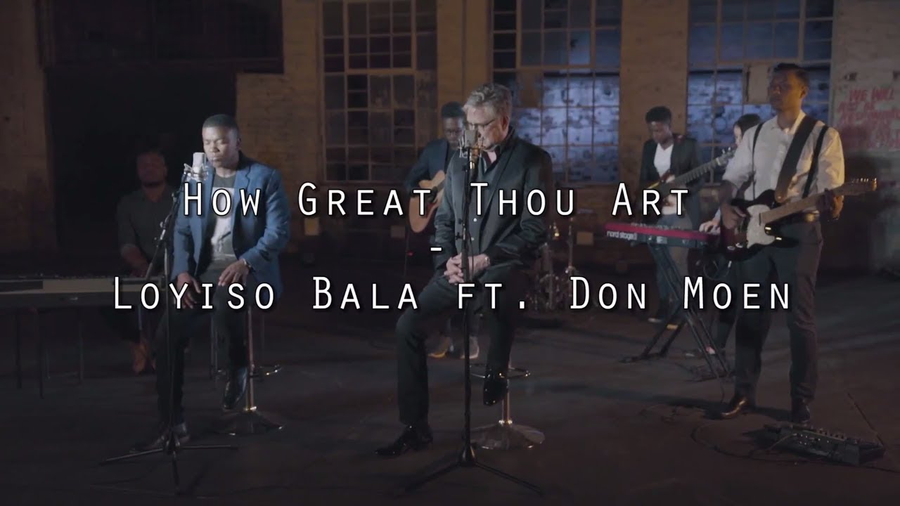 How Great Thou Art by Don Moen