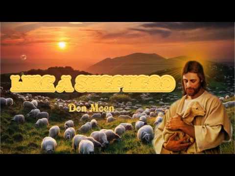 Like A Shepherd by Don Moen