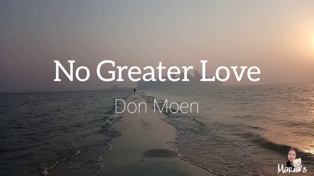 No Greater Love by Don Moen