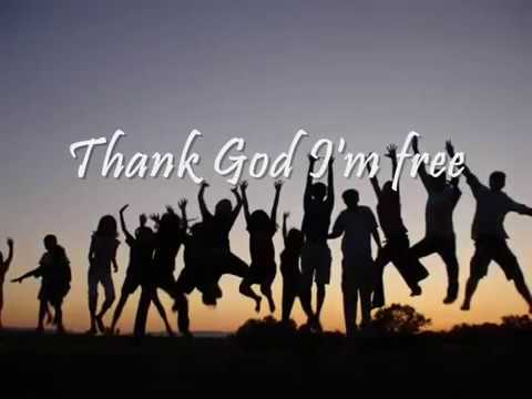 Thank God I'm Free by Don Moen