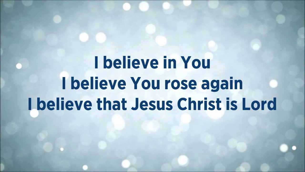 This I Believe (The Creed) by Don Moen