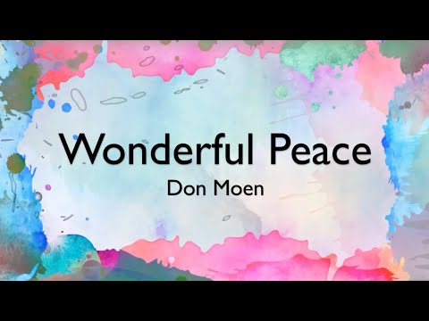 Wonderful Peace by Don Moen