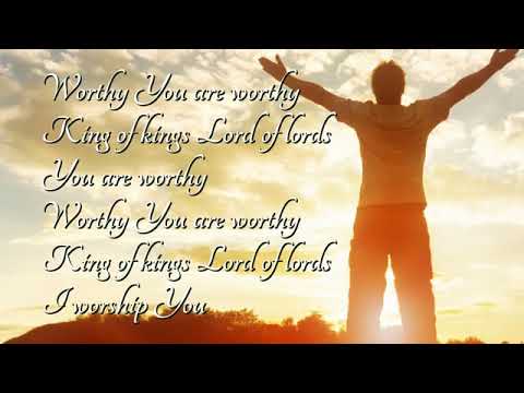 Worthy, You Are Worthy by Don Moen