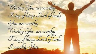 Worthy, You Are Worthy