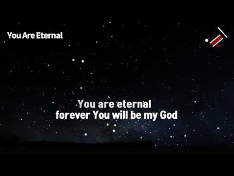 You Are Eternal by Don Moen