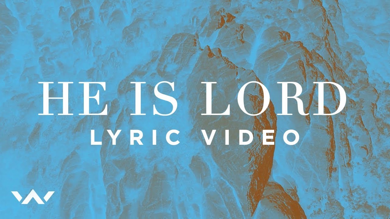 He Is Lord by Elevation Worship