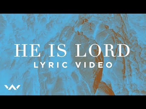 He Is Lord by Elevation Worship