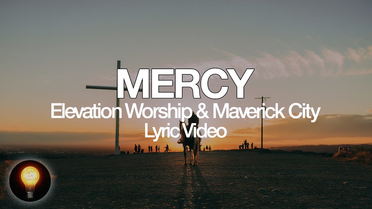 Mercy by Elevation Worship