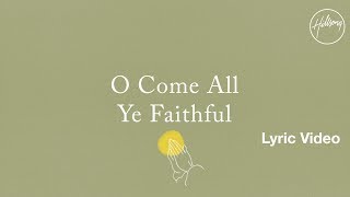 O Come All Ye Faithful