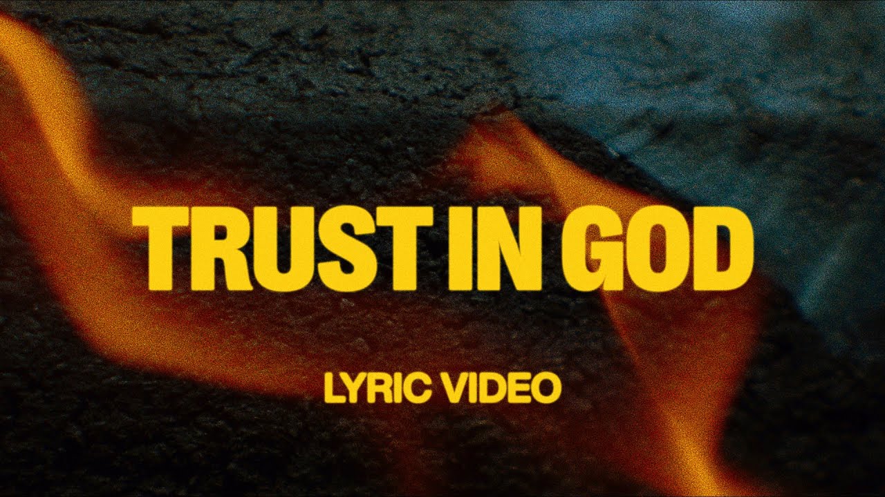 Trust In God by Elevation Worship