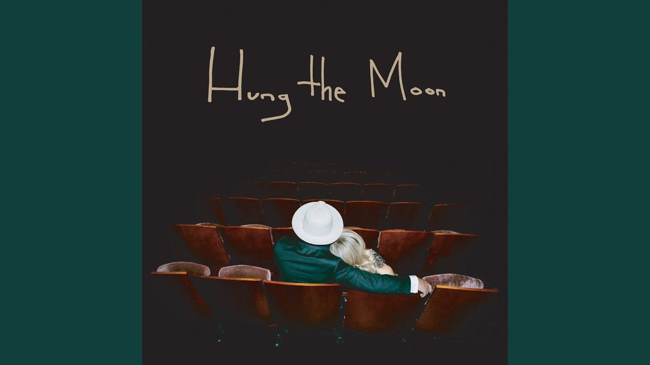 Hung The Moon by Ellie Holcomb