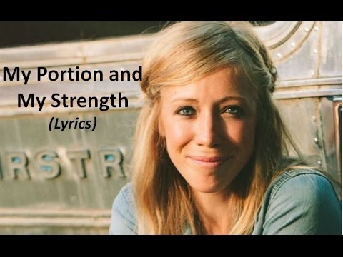 My Portion And My Strength by Ellie Holcomb
