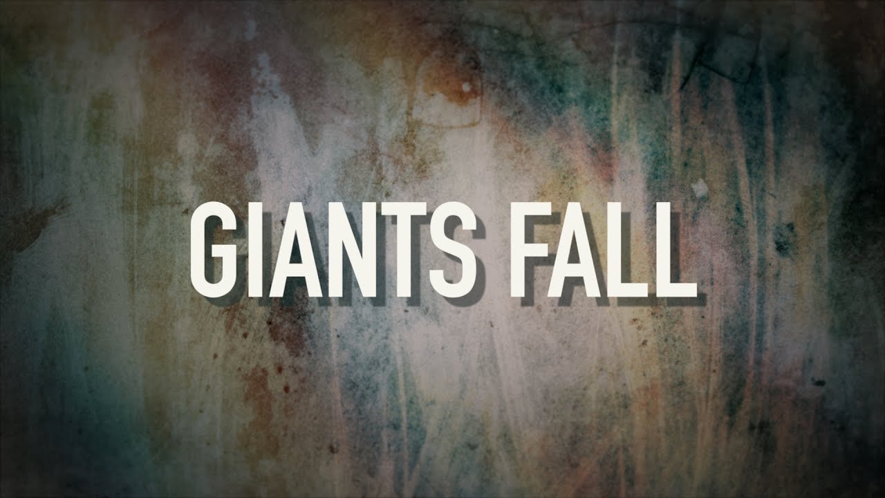 Giants Fall by Francesca Battistelli