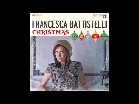 Have Yourself A Merry Little Christmas by Francesca Battistelli