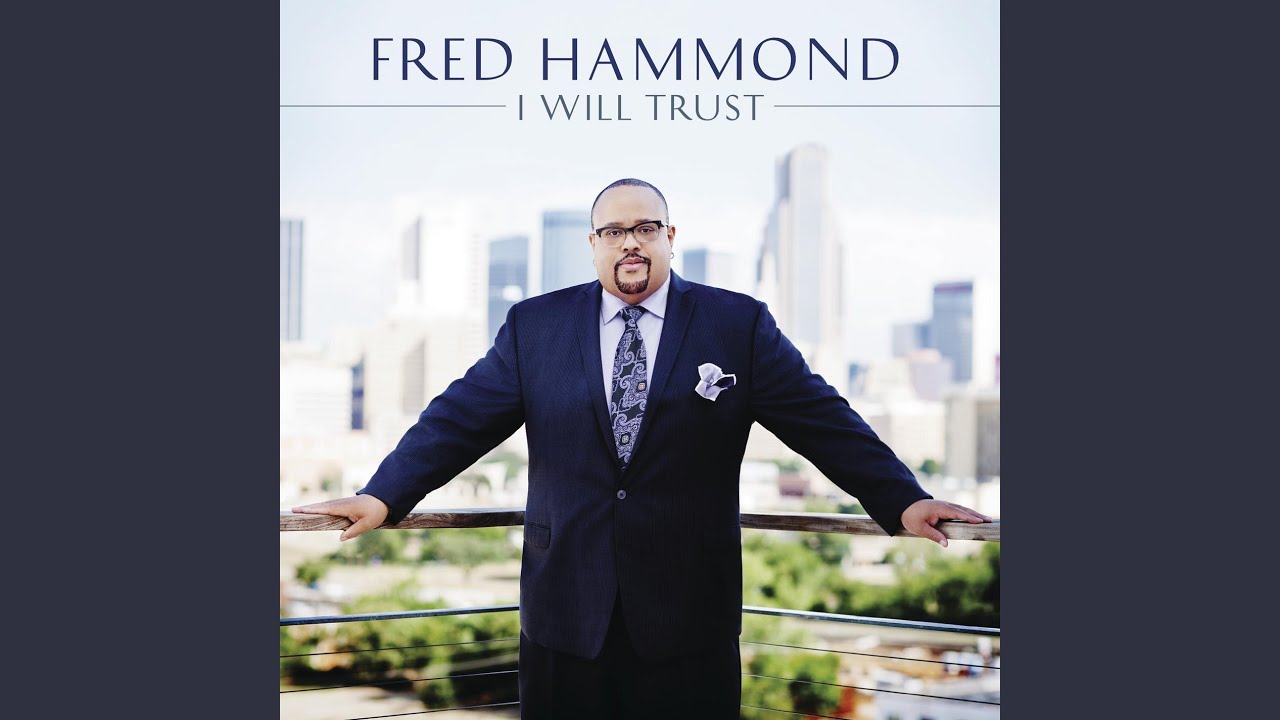 His Perfect Love by Fred Hammond