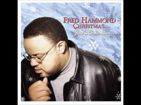 Just Remember by Fred Hammond