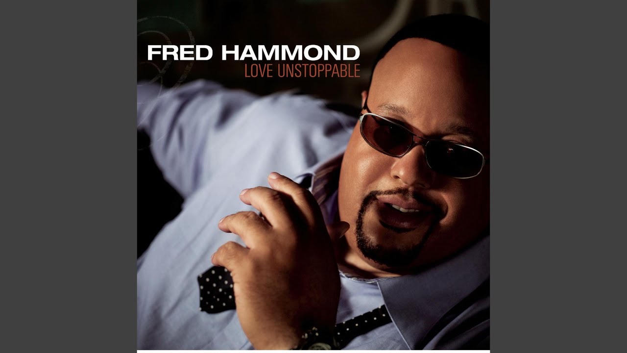 We Give You All The Praise by Fred Hammond