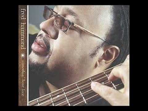 What Can I Give by Fred Hammond