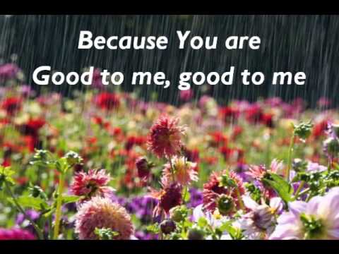 Good To Me by Highlands Worship