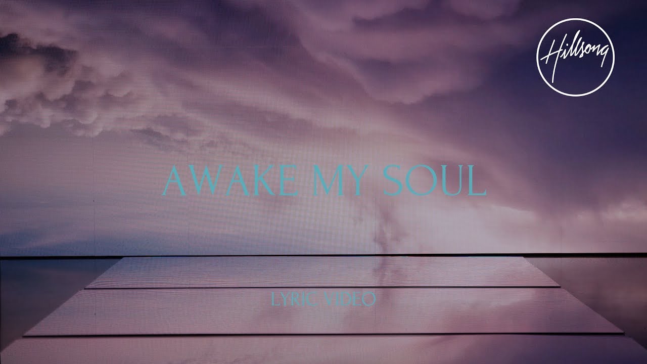 Awake My Soul (Remix) by Hillsong Worship