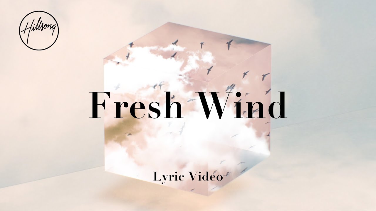 Fresh Wind (Studio) by Hillsong Worship